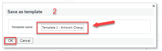 Screenshot with "Save as template" dialogue box with the name "Template 1 - Artwork Charge" in it.
